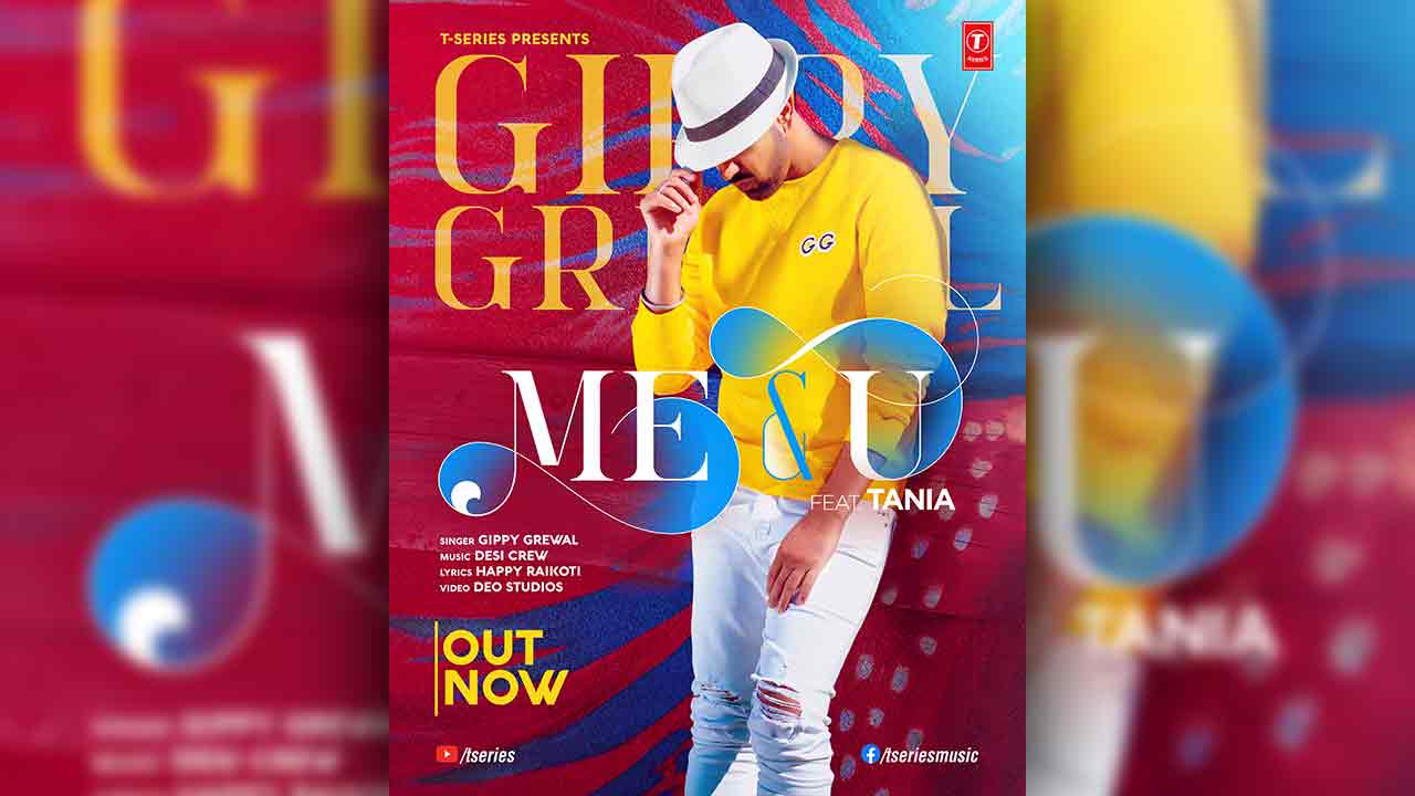 Gippy Grewal sings ‘Me & U’ with T-Series
