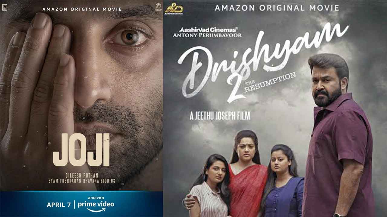 With ‘Drishyam 2’ and ‘Joji’, Amazon Prime Video successfully taps into Malyalam cinema space!
