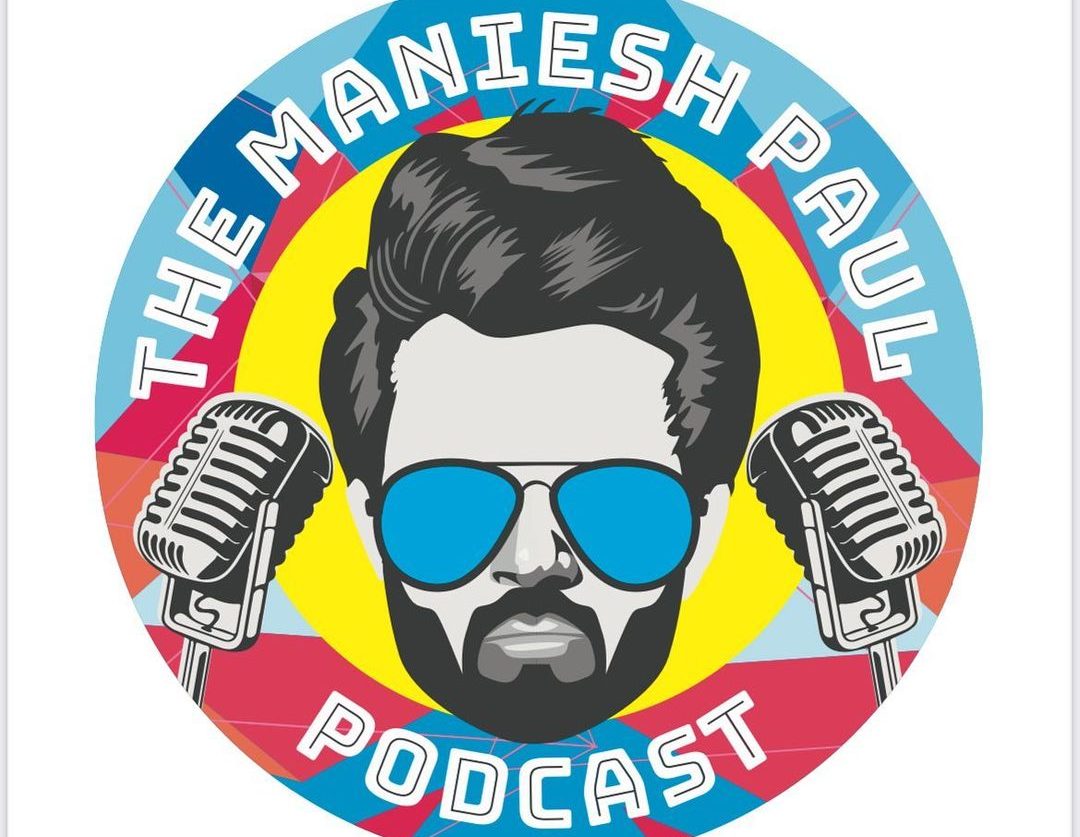 The guestlist of ‘The Maniesh Paul Podcast’ include actors, doctors, socialites amongst others!