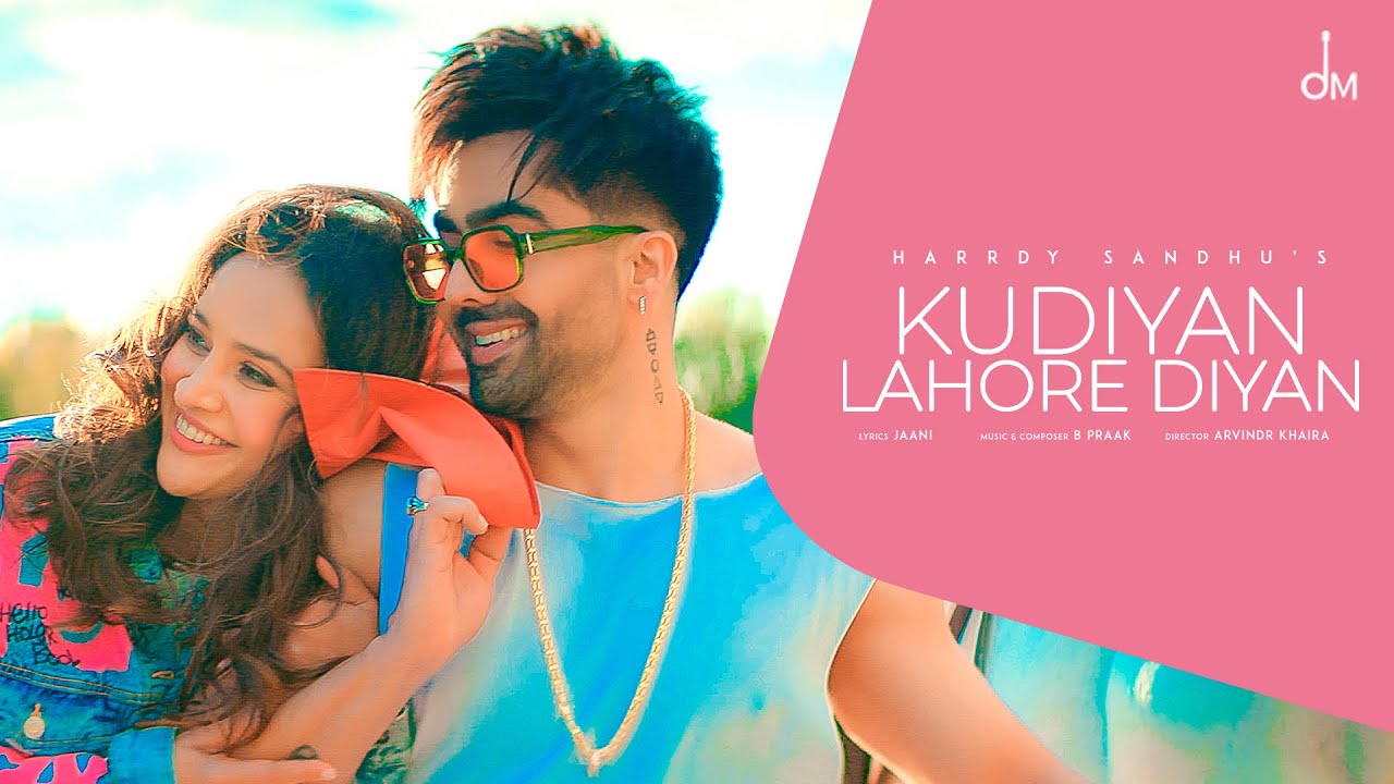 Harrdy Sandhu’s new single ‘Kudiyan Lahore Diyan’ under Desi Melodies music label!