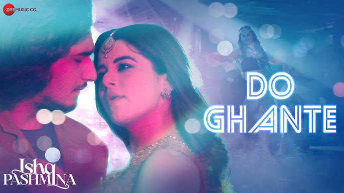 Ishq Pashmina’s ‘Do Ghante’ unveiled!