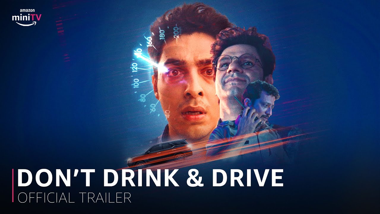 Don’t Drink & Drive, a dark comedy, set to premiere on 10th November only on Amazon miniTV!
