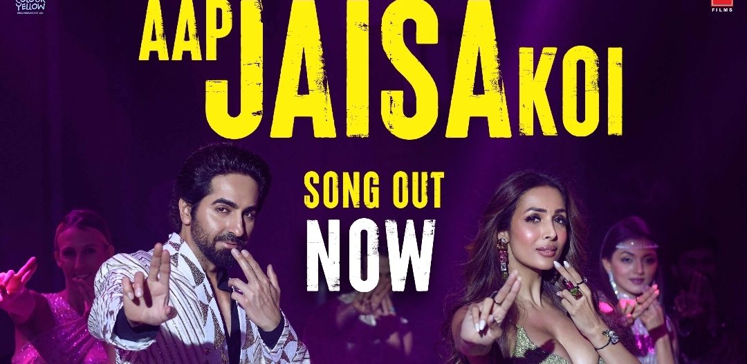 In An Action Hero, Ayushmann Khurrana and Malaika Arora say ‘Aap Jaisa Koi Meri Zindagi Mein Aaye’!
