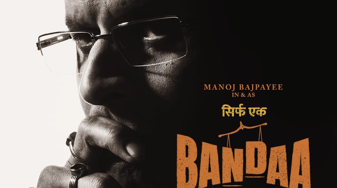 Manoj Bajpayee’s hard-hitting courtroom drama, Bandaa’s first look out!