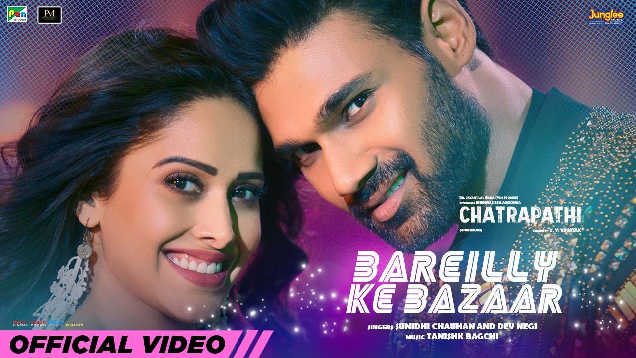 Chatrapathi’s lead pair Nushrratt Bharuccha and  Sreenivas Bellamkonda groov e on ‘Bareilly Ke Bazaar’!