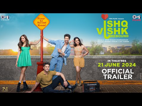 Trailer of ‘Ishq Vishk Rebound’ released!