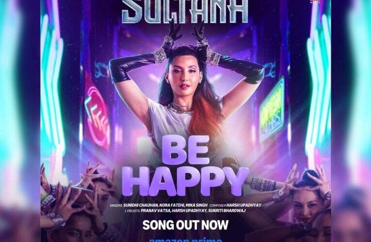 Sunidhi Chauhan, Mika Singh and Nora Fatehi Turn Up the Energy for Be Happy’s ‘Sultana’!