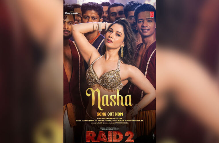 Tamannaah Bhatia Raises the Oomph in Raid 2’s ‘Nasha’!