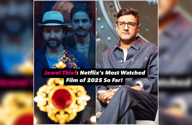 ‘Jewel Thief – The Heist Begins’ is Netflix’s Most Viewed Film of 2025!