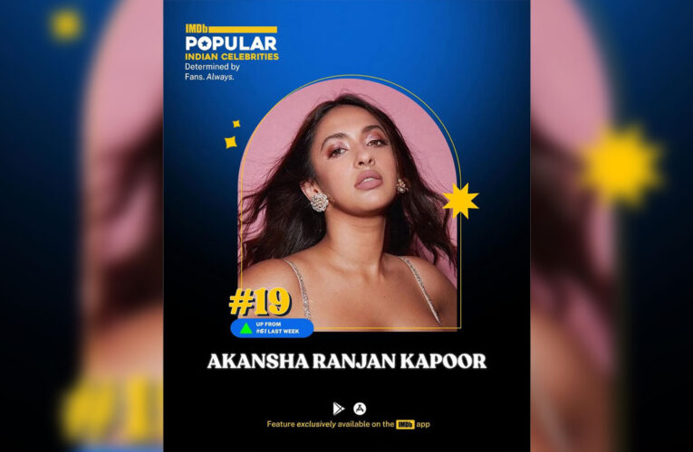 Akansha Ranjan Kapoor Makes It to IMDb’s Popular Indian Celebrities List!