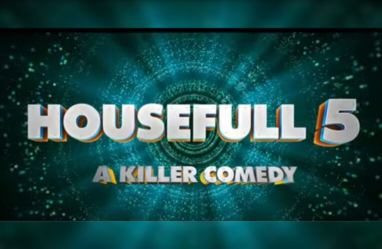 The Trailer of Sajid Nadiadwala’s ‘Housefull 5’ is out now!