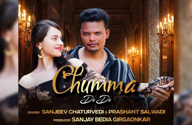 Sanjay Bedia Girgaonkar’s Latest Musical Gem, ‘Chumma De De’!