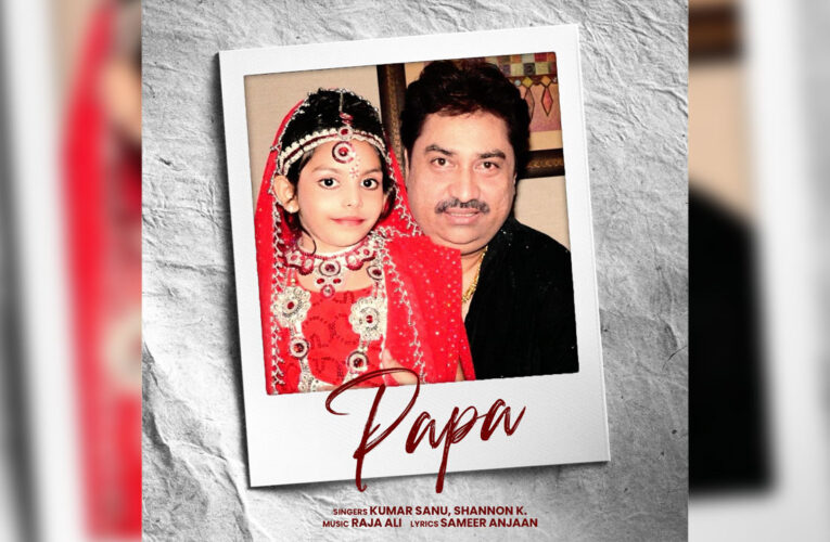 “Papa”, a deeply moving Father’s Day single, by Kumar Sanu & Shannon K!