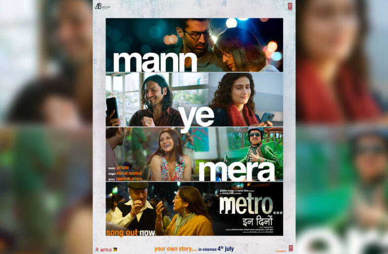 ’Mann Ye Mera’ from ‘Metro…इन दिनों’ depicts the sweetness of falling in love!