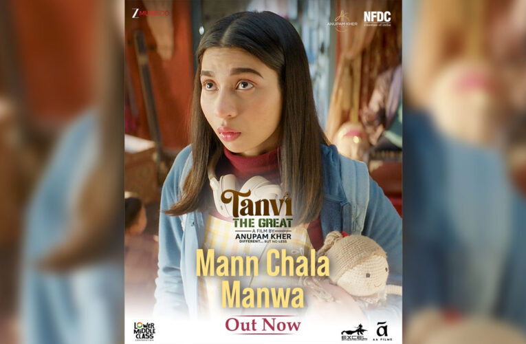 Song “Mann Chala Manwa” from ‘Tanvi The Great’ Out Now!