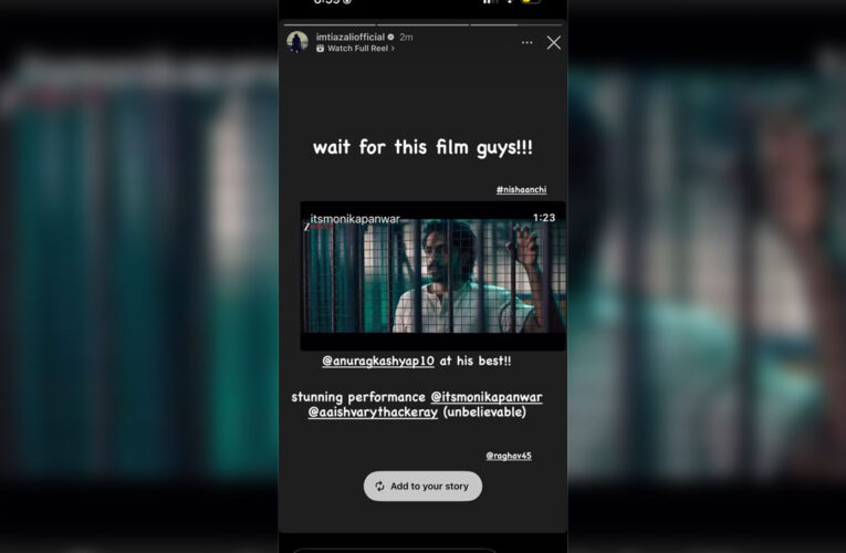 Imtiaz Ali praises ‘Nishaanchi’ Starring Aaishvary Thackeray and Vedika Pinto!