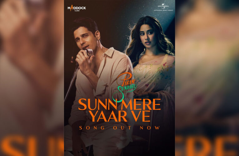Param Sundari’s third track, ‘Sunn Mere Yaar Ve’, released!