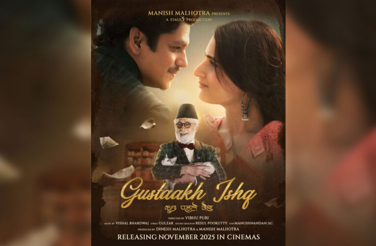 A daring story of love and ishq, Manish Malhotra’s Gustaakh Ishq!