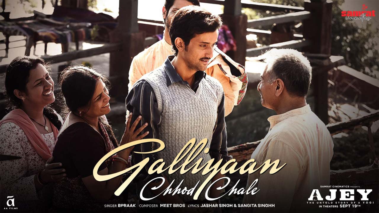 Galiyaan Chhod Chale
