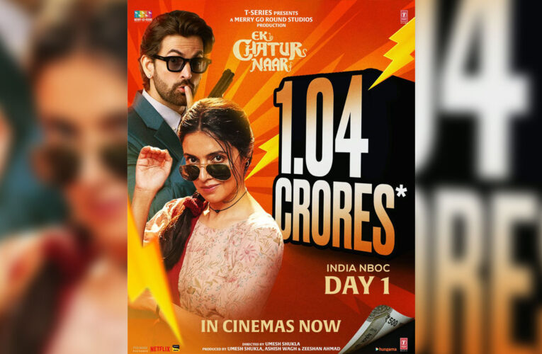 Divya Khossla and Neil Nitin Mukesh Starrer ‘Ek Chatur Naar’ Collects ₹1.04 Cr Day 1 India NBOC!