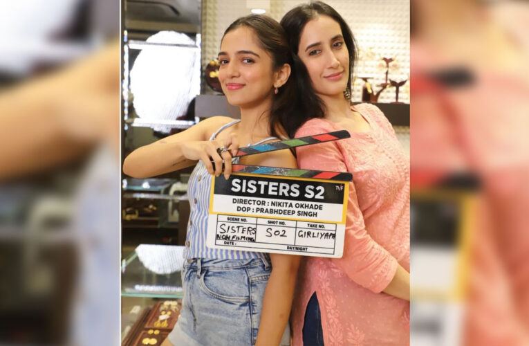 Ahsaas Channa Kickstarts Shooting for ‘Sisters Season 2’!