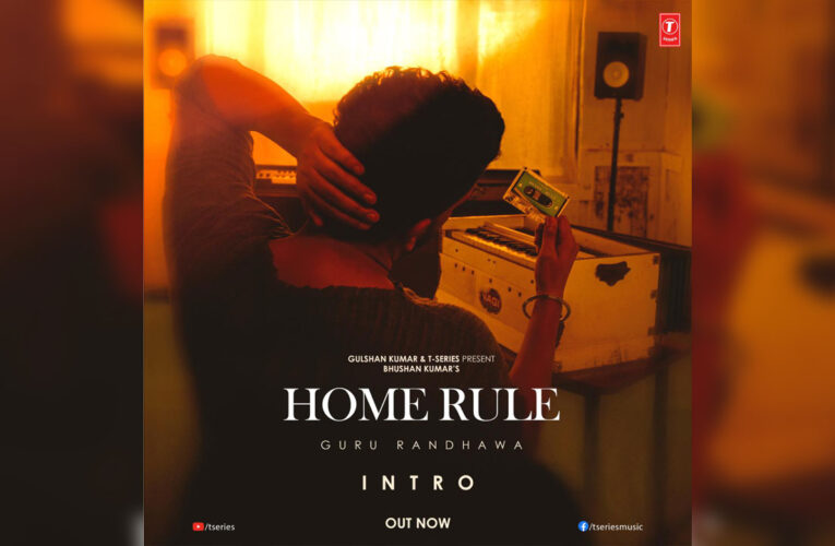 T-Series and Bhushan Kumar Present Guru Randhawa’s ‘Home Rule’!