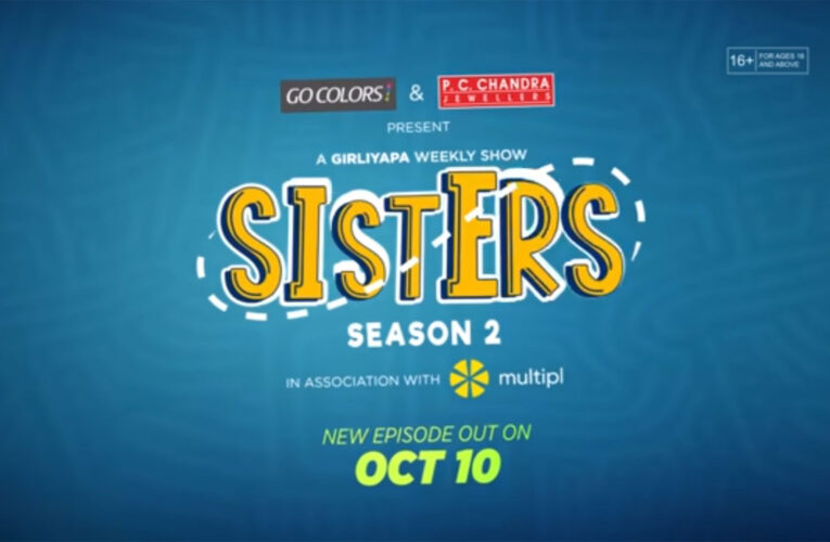 Ahsaas Channa Doubles up the Chaos, Fun, Mischief and Drama with Namita Dubey in ‘Sisters Season 2’!