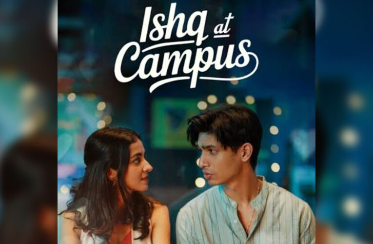 The Music of ‘Ishq at Campus’ is Striking All the Right Chords!