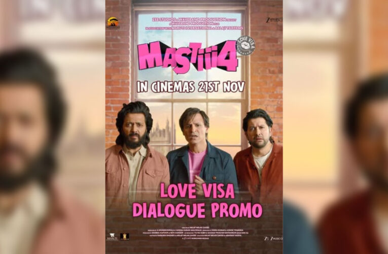The Dialogue Promo ‘Love Visa’ from Mastiii 4′ Released by Waveband Production!