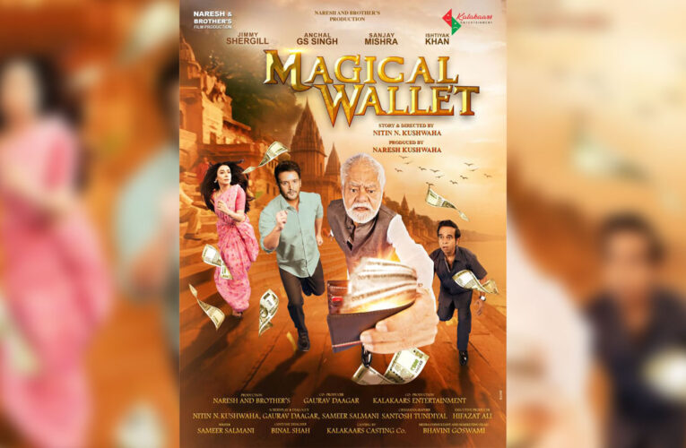 The poster of “Magical Wallet”, starring Jimmy Shergill, Sanjay Mishra and Anchal GS Singh, released!