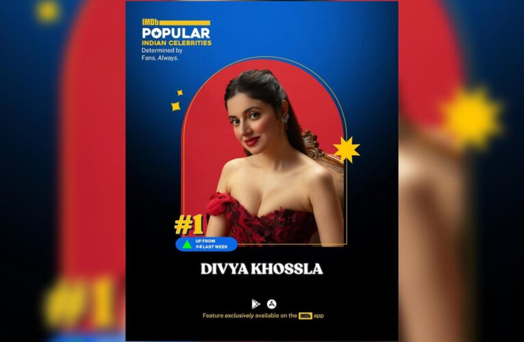 As “Ek Chatur Naar” Trends Globally, Divya Khossla Tops IMDb’s Popular Indian Celebrities List!