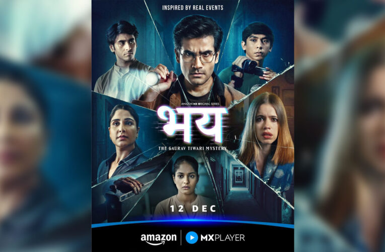 The Trailer of Amazon MX Player’s Bhay – The Gaurav Tiwari Mystery Out!
