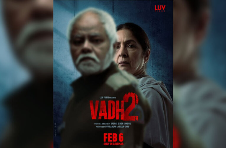 Luv Films Unveils ‘Vadh 2’ Posters Featuring Neena Gupta and Sanjay Mishra!