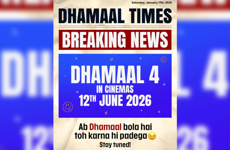 ‘Dhamaal 4’ to Release on 12th June 2026!