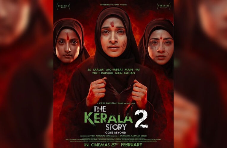 A New Poster of ‘The Kerala Story 2- Goes Beyond’ is Out!