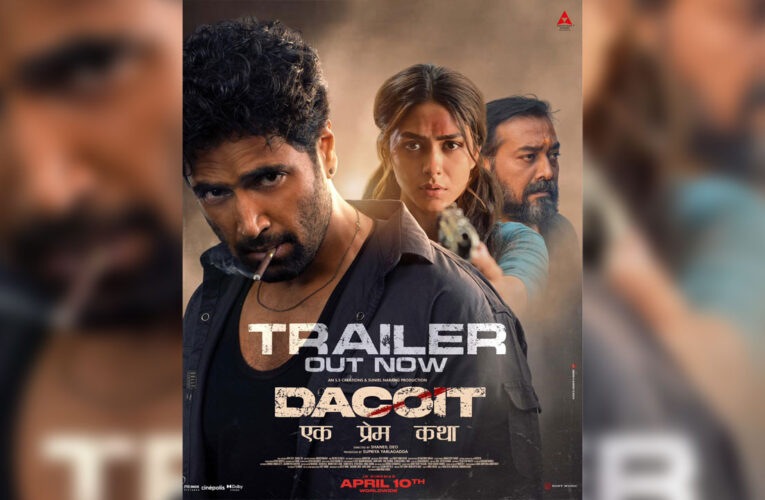 The Trailer of ‘Dacoit: Ek Prem Katha’ Out Now!
