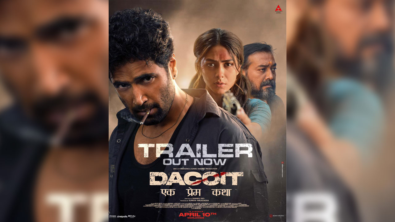 Dacoit: Ek Prem Katha