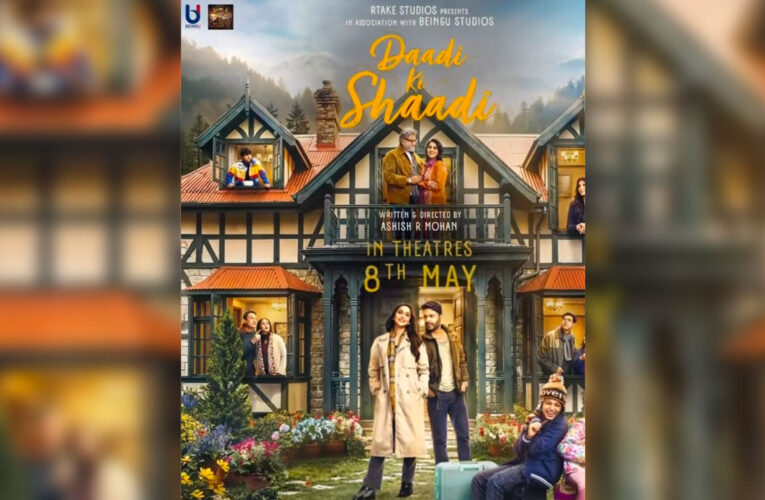 Daadi Ki Shaadi Celebrates Family in All it’s Forms, New Poster Out!