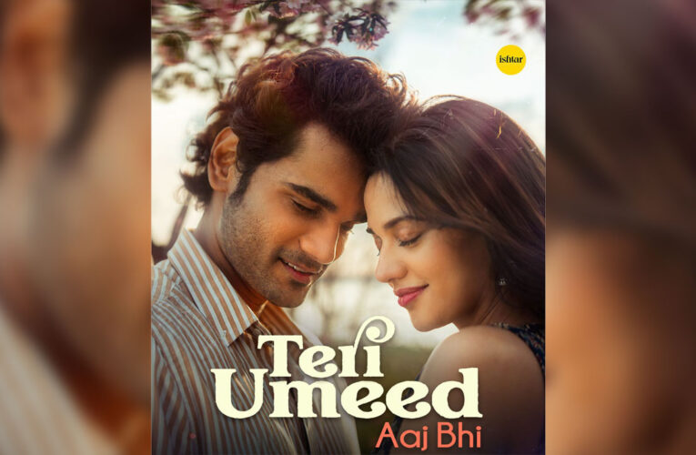 Teri Umeed… Aaj Bhi