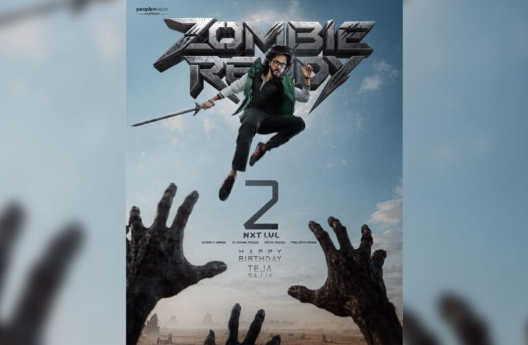 People Media Factory Elevates Zombie Reddy Franchise to New Heights, Announces Sequel ‘Zombie Reddy Nxt Lvl’ on Teja Sajja’s Birthday!