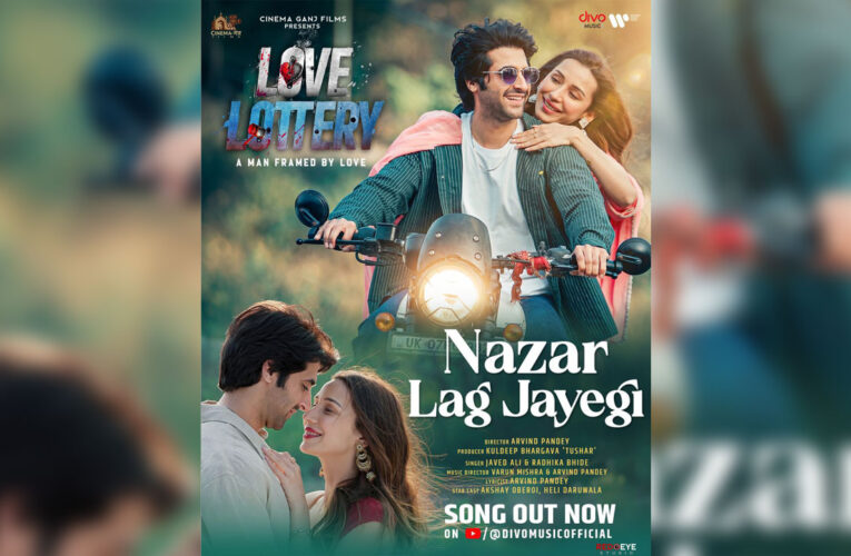 Akshay Oberoi & Heli Daruwala Starrer ‘Love Lottery’ Romantic Song ‘Nazar Lag Jayegi’ Out Now!