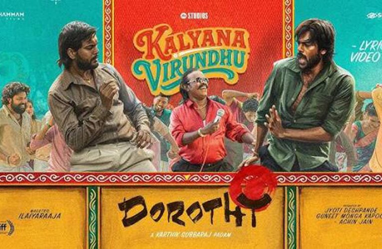 Karthik Subbaraj’s Dorothy Drops Anticipated Wedding Track ‘Kalyana Virundhu’ — Dancing at an Ex’s Wedding Alongside a Best Friend!