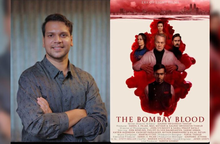 Gaurav Thakur and Neel Kothari’s Indo-German Thriller The Bombay Blood Set for Special Screening at Indian Embassy in Berlin!