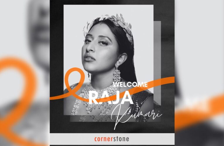 Cornerstone Forays Into Music with ‘Cornerstone Music’; Signs Two-Time Grammy Nominee Raja Kumari as First Artist!