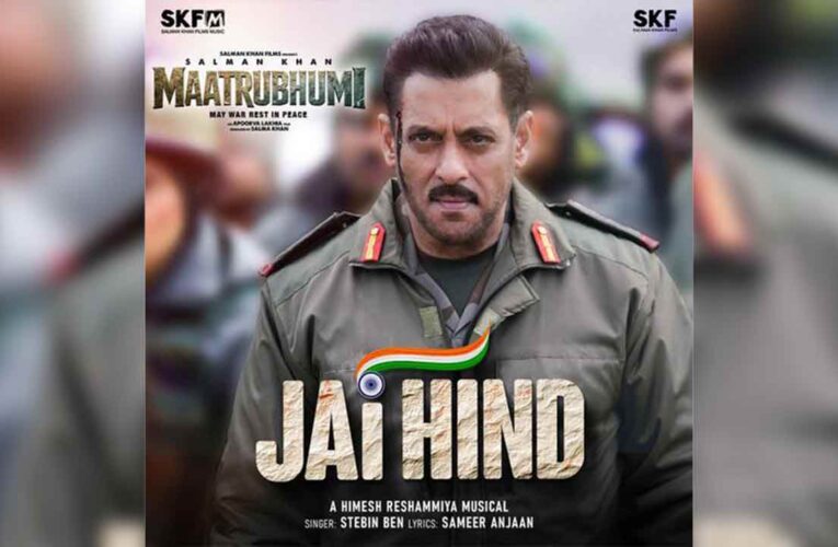Salman Khan and Chitrangada Singh Starrer Maatrubhumi Unveils Patriotic Anthem ‘Jai Hind’