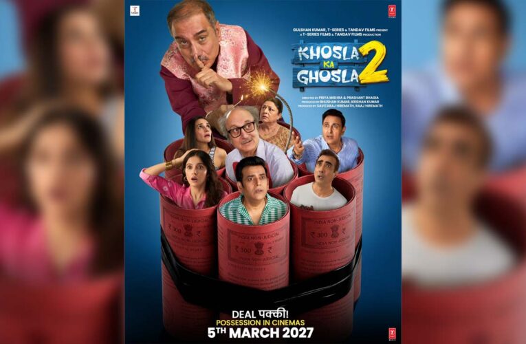“Iss Baar Ghar Par Nahi, Cinemas Pe Hoga Khoslas Ka Kabza”: Khosla Ka Ghosla 2 First Poster Out, Releasing March 5, 2027!